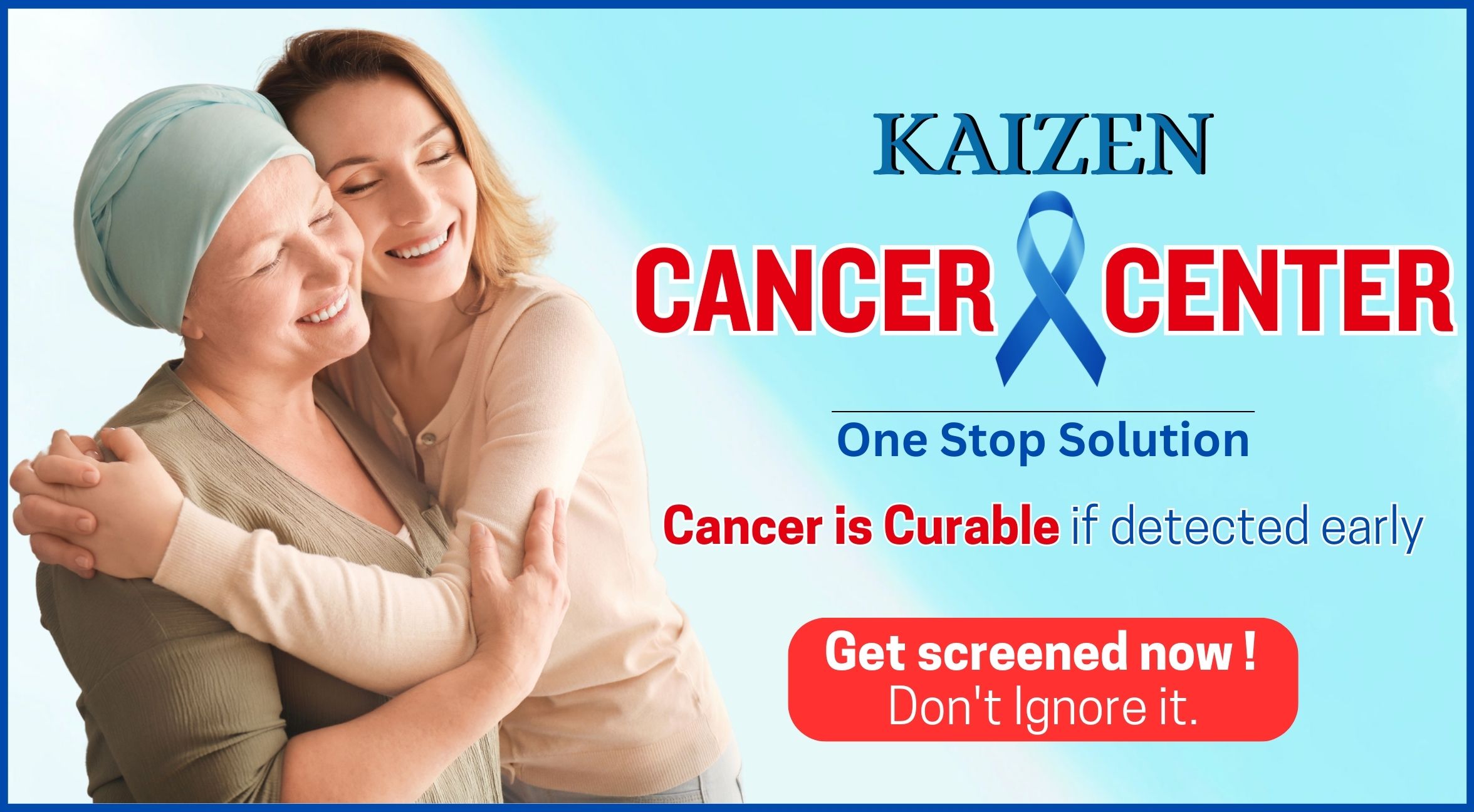 Kaizen Cancer Center